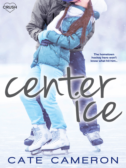 Title details for Center Ice by Cate Cameron - Available